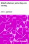 [Gutenberg 17133] • Mildred's Inheritance; Just Her Way; Ann's Own Way